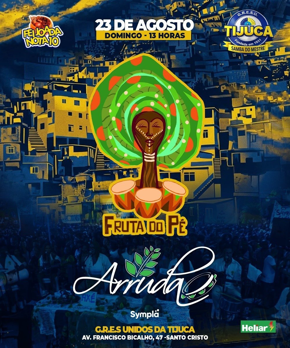 Fruta do Pé e Grupo Arruda comandam o compasso da Feijoada Nota 10 da Tijuca